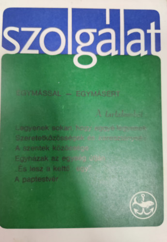 Szolglat 16. szm -Egymssal-egymsrt