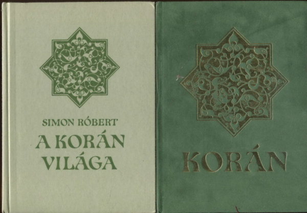 Simon Róbert - Korán - A Korán világa