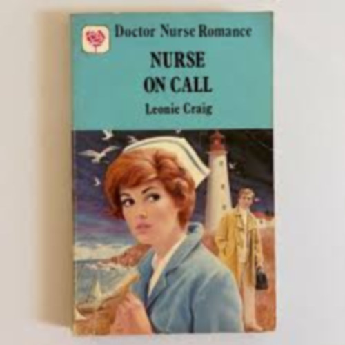 by Leonie Craig  (author) - Nurse on call  -  Doctor Nurse Romance