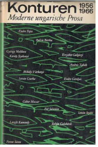 Konturen 1956-1966 - Moderne ungarische Prosa