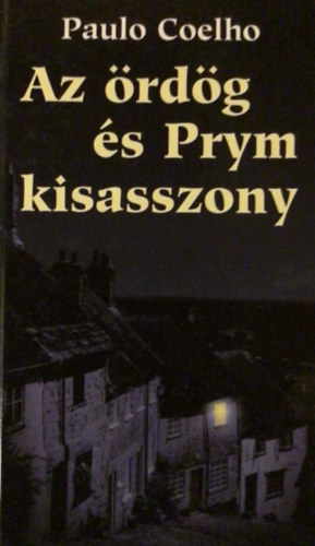 Paulo Coelho - Az rdg s Prym kisasszony