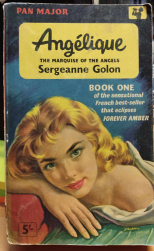 Sergeanne Golon - Anglique: The Marquise of the Angels