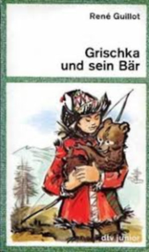 Ren� Guillot - Grischka und sein B�r