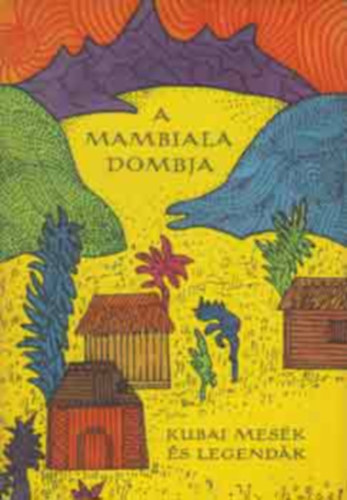 Simor Andr�s  (ford.) - A mambiala dombja (Kubai n�ger mes�k)