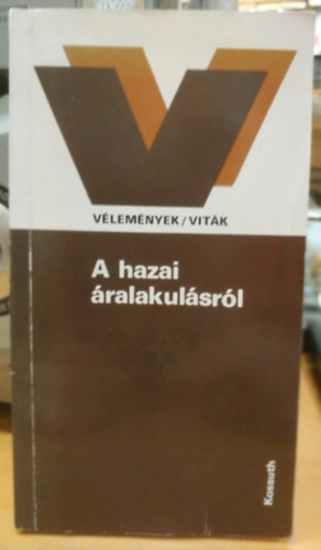 Wiesel Iv�n - A hazai �ralakul�sr�l (V�lem�nyek, vit�k)