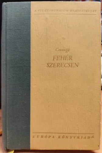 Ion Creanga - Fehér szerecsen