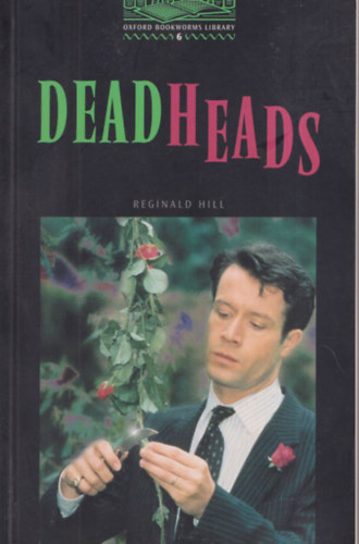 Reginald Hill - Deadheads (OBW 6)