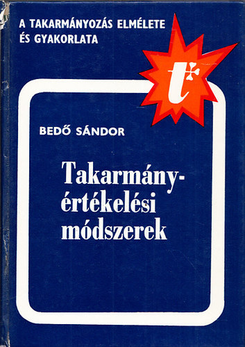 Bed Sndor - Takarmnyrtkelsi mdszerek