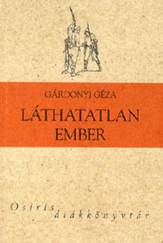 G�rdonyi G�za - L�thatatlan ember