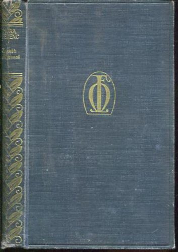 M�ra Ferenc - Egy c�r, akit v�rnak