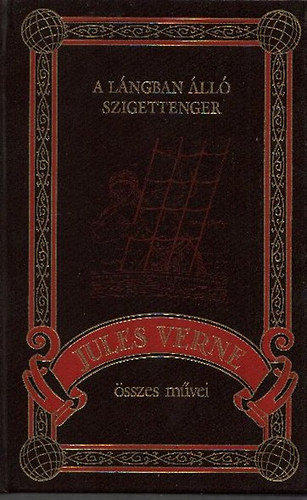 Verne Gyula  (Jules Verne) - A l�ngban �ll� szigettenger  (Jules Verne �szes m�vei 19.)