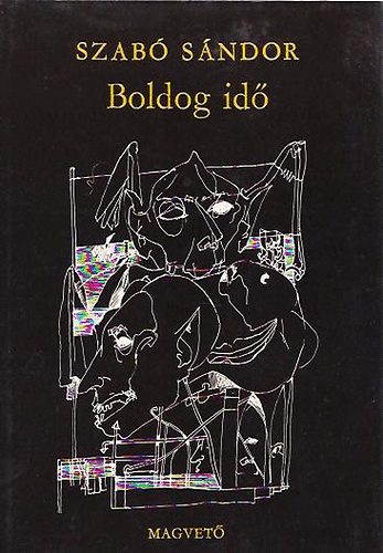 Szab� S�ndor - Boldog id�
