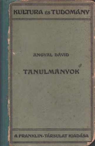 Angyal Dávid - Tanulmányok (Kultura és Tudomány) (dedikált)