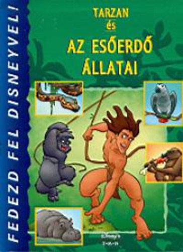 Walt Disney - Tarzan és az esőerdő állatai