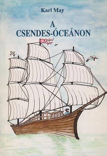 Karl May - A Csendes-�ce�non