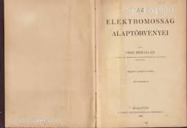 V�gh Bertalan - Az elektromoss�g alapt�rv�nyei