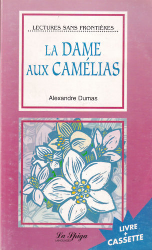 Alexandre Dumas - La Dame aux Camlias