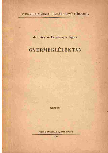 dr. Lnyin Engelmayer gnes - Gyermekllektan