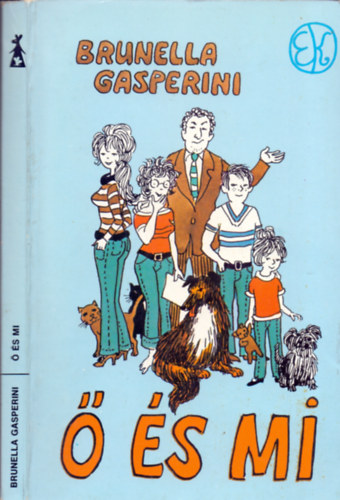 Brunella Gasperini - Ő és mi (Egy feleség feljegyzései)