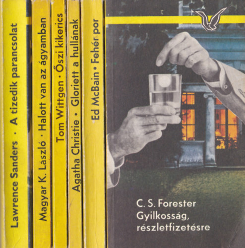 Krimi knyvcsomag 6db. knyv:C.S.Forester:Gyilkossg rszletfizetsre+Ed McBain:Fehr por+Agatha Christie:Gloriett a hullnak+Tom Wittgen:szi kikerics+Magyar K. Lszl:Halott van az gyamban+Lawrence Sanders:A tizedik parancsolat