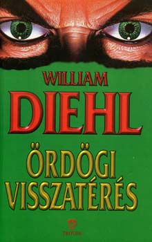 William Diehl - �rd�gi visszat�r�s