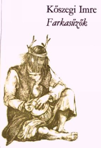 K�szegi Imre - Farkas�z�k