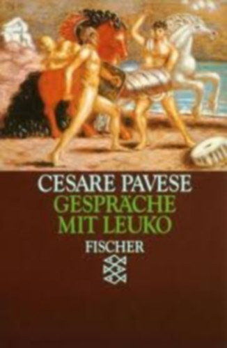 Cesare Pavese - Gesprache mit Leuko
