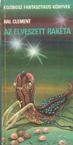 Hal Clement - Az elveszett rakéta
