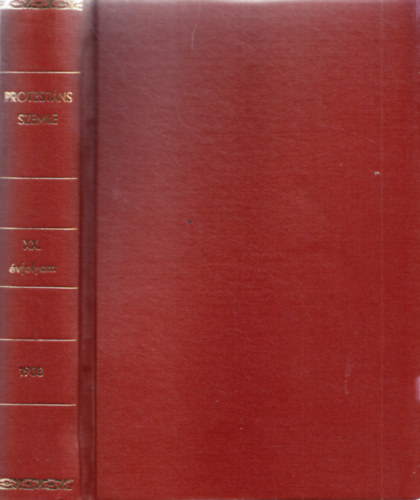 Szts Farkas  (szerk.) - Protestns Szemle XX. vfolyam 1908