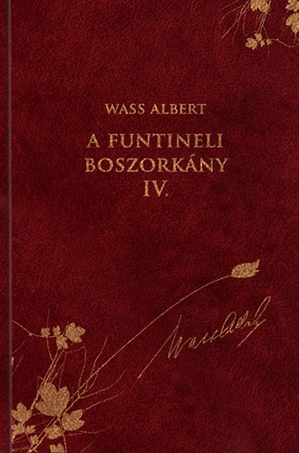 Wass Albert - A funtineli boszorkány IV.
