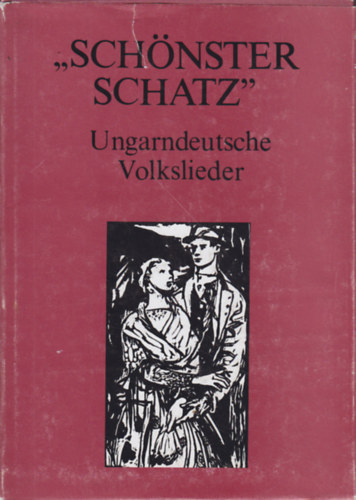 Ludwig Holls - "Schnster Schatz..." Ungarndeutsche Volkslieder