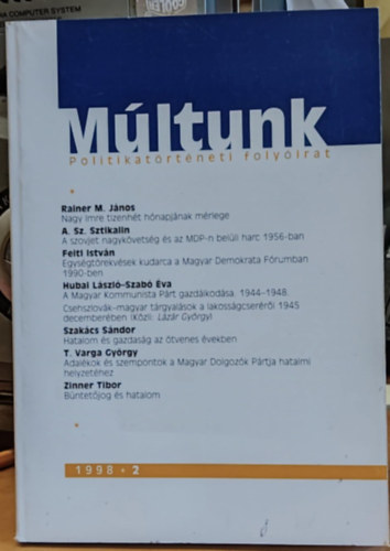 A.Sz. Sztikalin, Feitl Istv�n, Hubai L�szl� Rainer M. J�nos - M�ltunk - Politikat�rt�neti foly�irat 1998 2 (XLIII. �vfolyam)