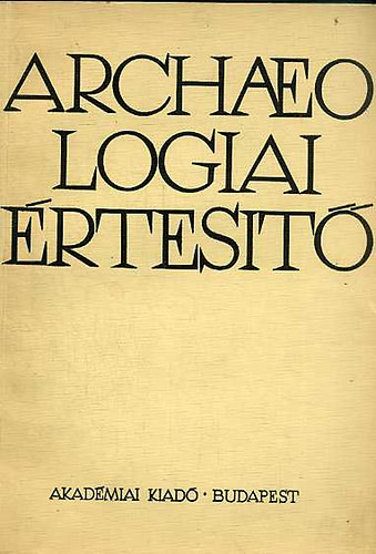 Archaeologiai �rtes�t� 1970. 2. sz�m