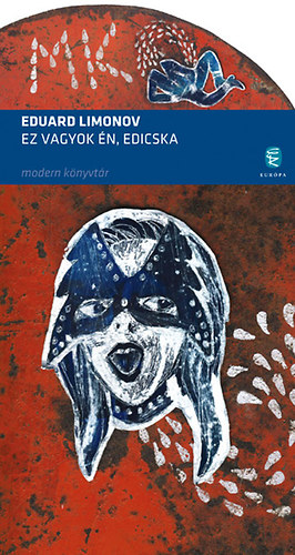 Eduard Limonov - Ez vagyok én, Edicska