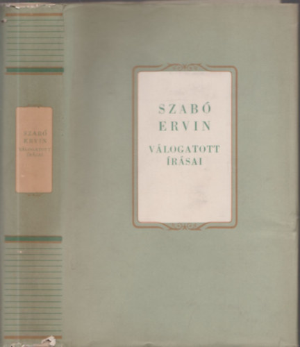Szab� Ervin - Szab� Ervin v�logatott �r�sai