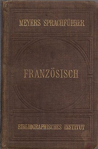 Emil Pollack - Franz�sisch Konversations-W�rterbuch