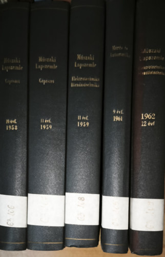 5 kötet a Műszaki Lapszemle folyóiratból teljes évfolyamokkal - Gépészet 10 évfolyam 1958., Gépészet 11 évfolyam 1959., Elektrotechnikai Híradástechnika 11 évfolyam 1959., Mérés és automatika 9 évfolyam 1961., Elektrotechnikai Híra