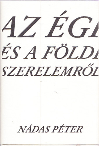 Ndas Pter - Az gi s a fldi szerelemrl