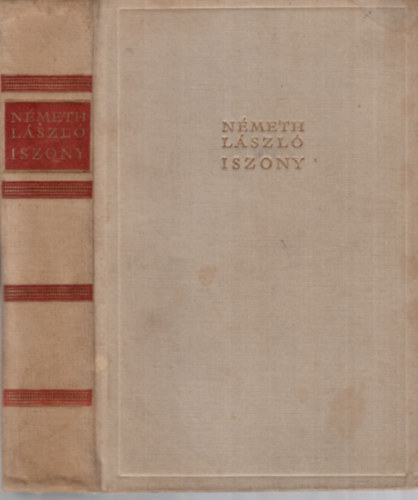 N�meth L�szl� - Iszony