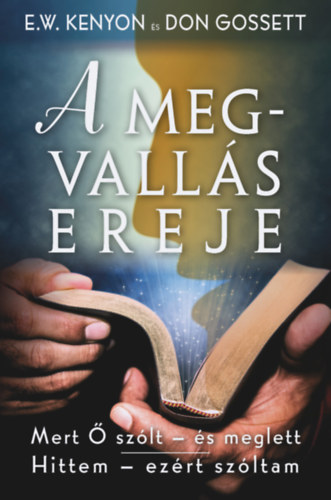 E.w., Gossett, Don Kenyon - A megvall�s ereje