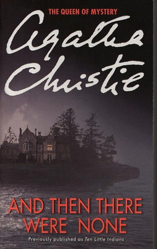 Agatha Christie - And then there were none