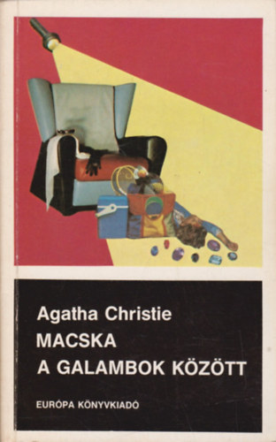 Agatha Christie - Macska a galambok között(Bűnügyi regény)