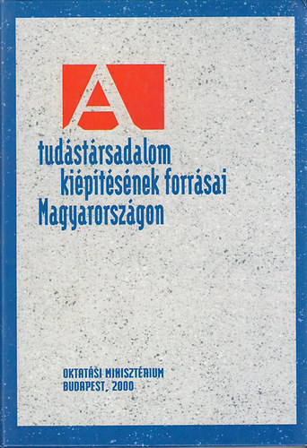 Jvorka Edit - A tudstrsadalom kiptsnek forrsai Magyarorszgon