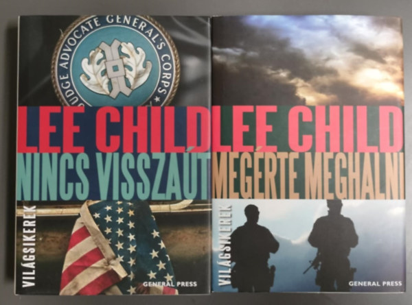 Lee Child - Vil�gsikerek 2 Lee Child m� egyben - Nincs vissza�t + Meg�rte meghalni