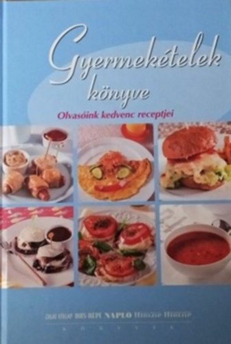 Simonits Erzsbet  (szerk.) - Gyermektelek knyve