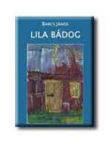 Barcs J�nos - Lila b�dog