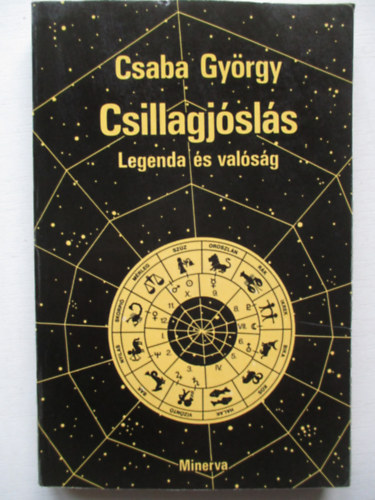 Csaba Gyrgy - Csillagjsls - legenda s valsg