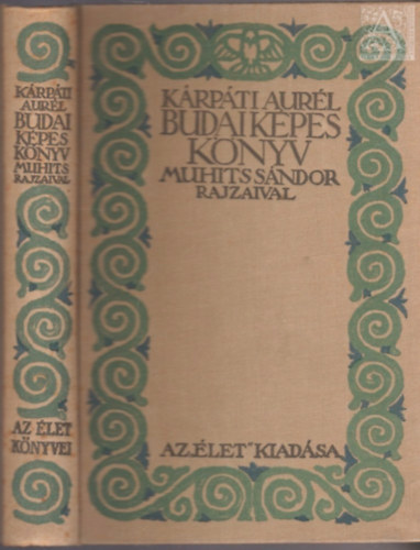 Kárpáti Aurél - Budai Képeskönyv - Muhits Sándor rajzaival