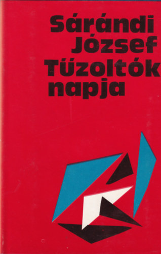 Sárándi József - Tűzoltók napja