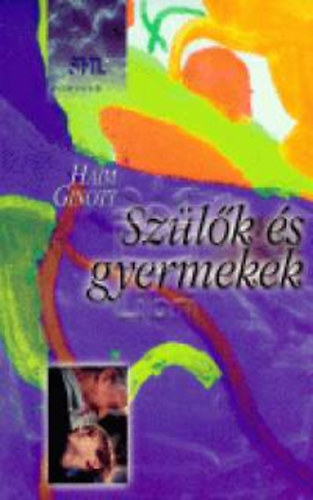 Haim Ginott dr. - Szlk s gyermekek